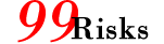 99 Risks